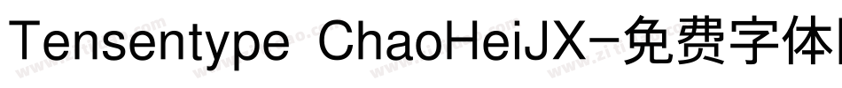 Tensentype ChaoHeiJX字体转换